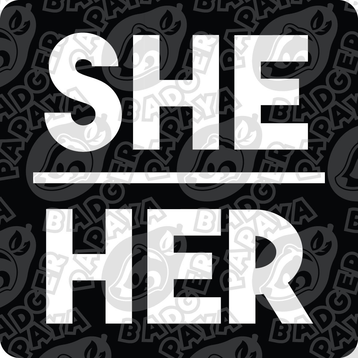 She/Her Pronouns Consent Badge