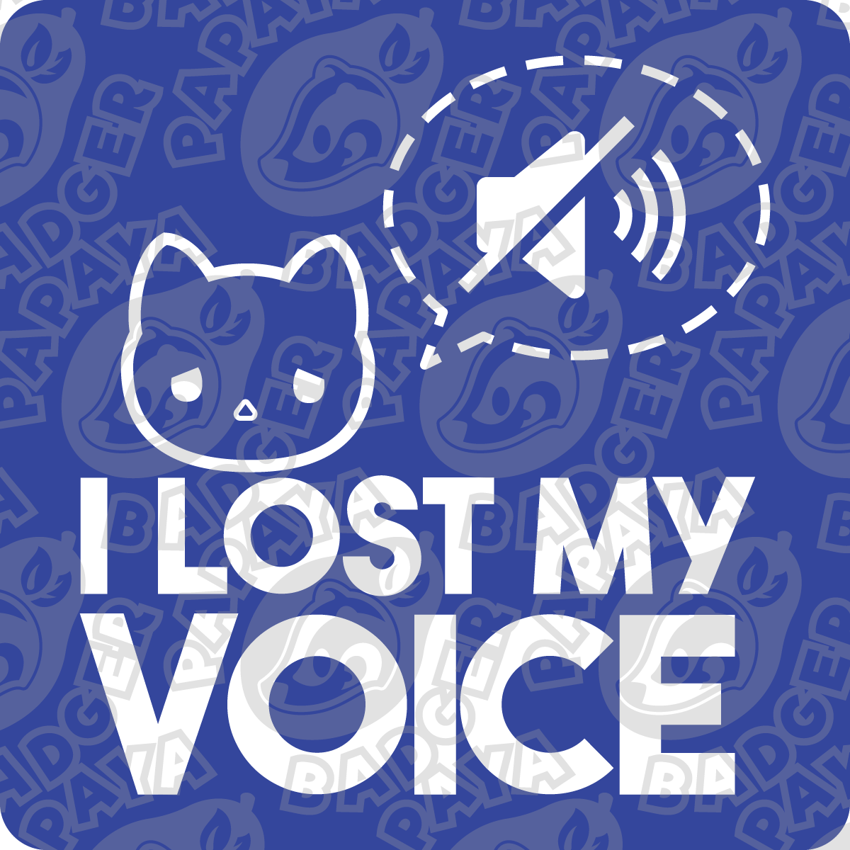 I Lost My Voice Consent Badge
