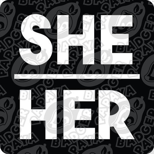 She/Her Pronouns Consent Badge