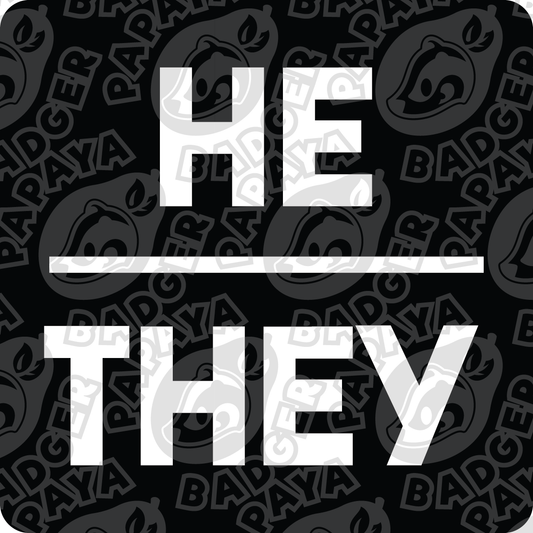 He/They Pronouns Consent Badge