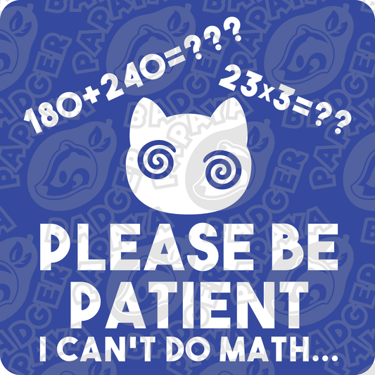 I Can't Do Math Consent Badge