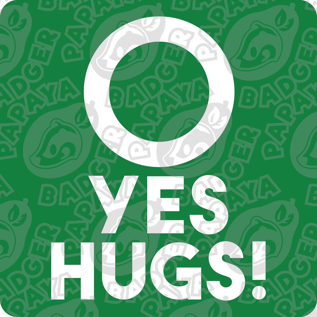 Yes Hugs! Consent Badge