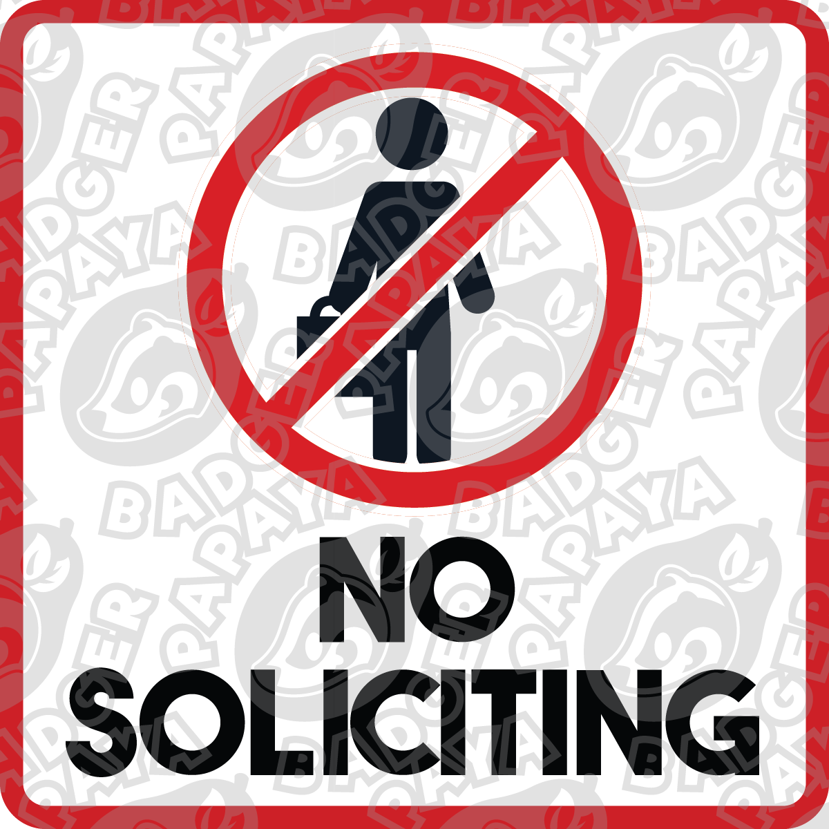 No Soliciting Consent Badge