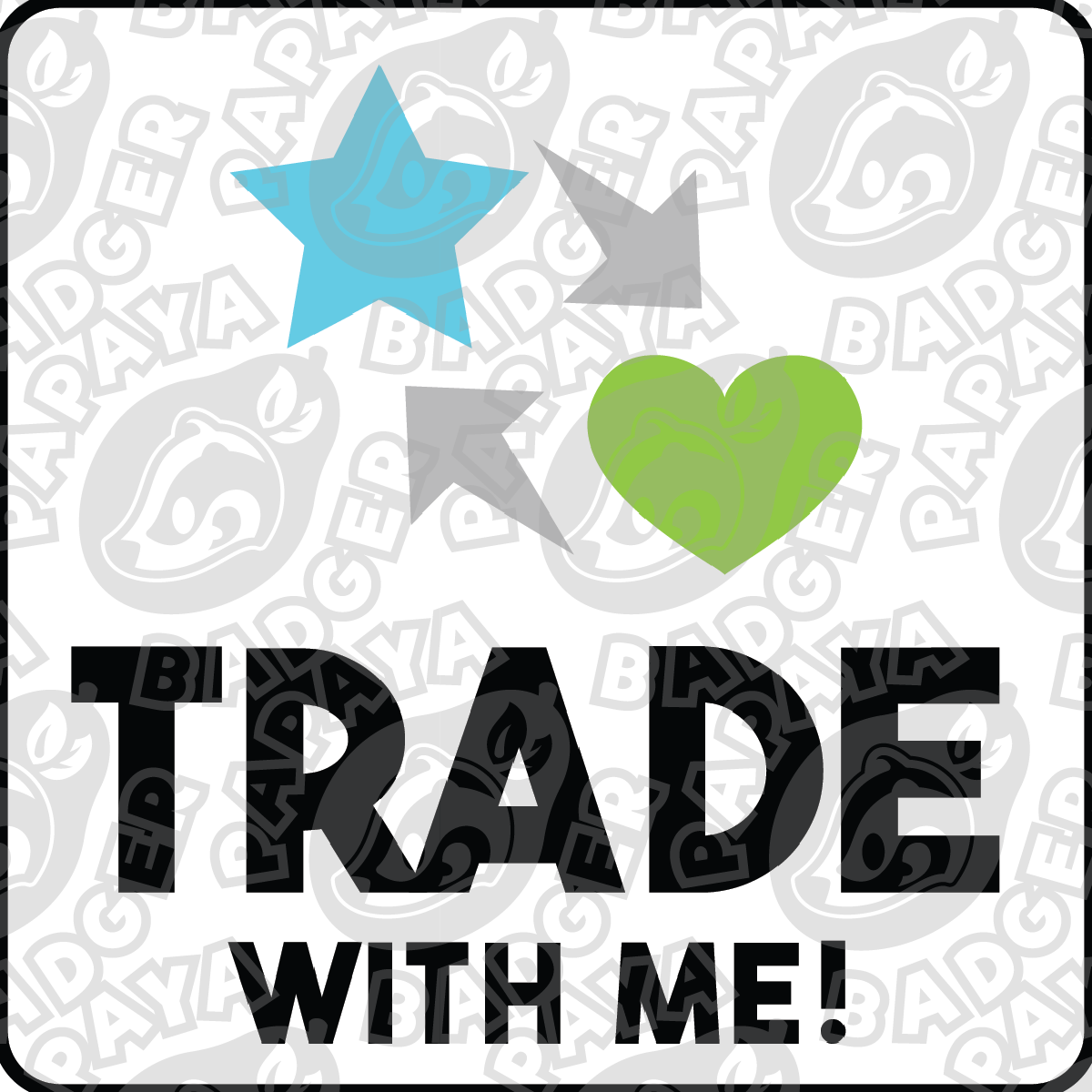Trade With Me! Consent Badge
